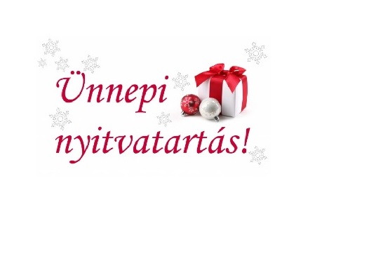 Év végi menetrend. Idén utolsó nap december 23, 08:00-15:00. Nyitás 2026.01.08 08:00.